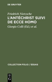 Hardcover L'Antéchrist Suivi de Ecce Homo [French] Book