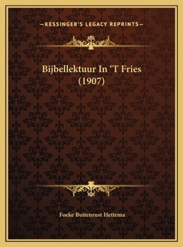 Bijbellektuur In 'T Fries