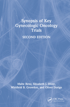 Hardcover Synopsis of Key Gynecologic Oncology Trials Book