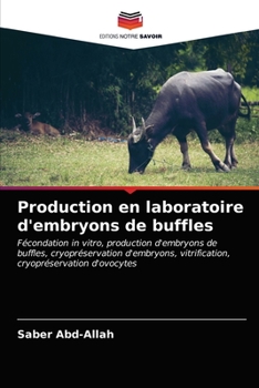 Paperback Production en laboratoire d'embryons de buffles [French] Book