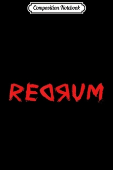 Composition Notebook: Redrum 80s Horror Movie Fan Gift Journal/Notebook Blank Lined Ruled 6x9 100 Pages