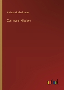 Paperback Zum neuen Glauben [German] Book