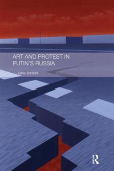 Paperback Art and Protest in Putin's Russia Book