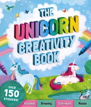 Mass Market Paperback The Unicorn Creativity Book [With Stickers] Book