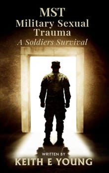 Hardcover MST Military Sexual Trauma: A Soldiers Survival Book