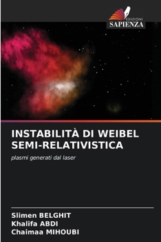 Paperback Instabilità Di Weibel Semi-Relativistica [Italian] Book