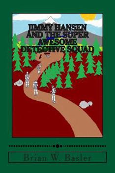 Paperback Jimmy Hansen and the Super Awesome Detective Squad Book