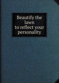 Paperback Beautify the lawn to reflect your personality Book