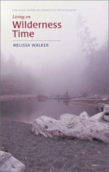 Hardcover Living on Wilderness Time Book