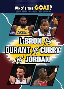 Paperback Lebron vs. Durant vs. Curry vs. Jordan Book