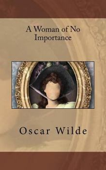 Paperback A Woman of No Importance Book