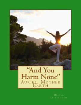 Paperback And You Harm None: Third Book in the Series Book