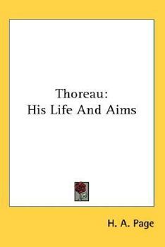 Paperback Thoreau: His Life And Aims Book