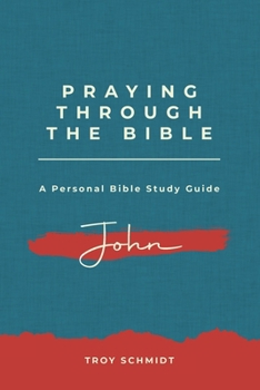 Praying Through John