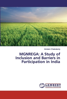 Paperback Mgnrega: A Study of Inclusion and Barriers in Participation in India Book