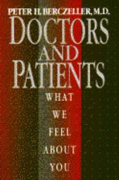 Hardcover Doctors and Patients: What We Feel about You Book