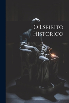 Paperback O Espirito Historico [Portuguese] Book