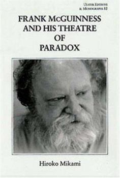 Hardcover Frank McGuinness and His Theatre of Paradox Book