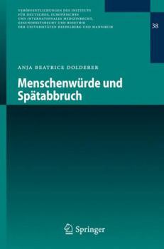 Paperback Menschenwürde Und Spätabbruch [German] Book