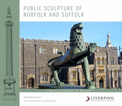 Hardcover Public Sculpture of Norfolk and Suffolk Book