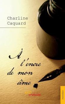 Paperback A l'encre de mon âme [French] Book