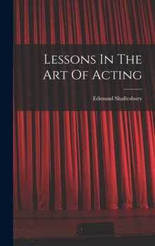 Hardcover Lessons In The Art Of Acting Book