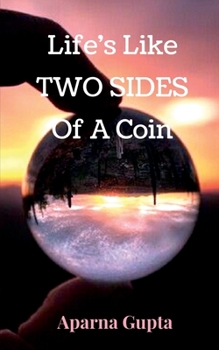 Paperback Life's Like Two Sides Of A Coin Book