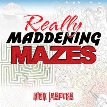 Paperback Really Maddening Mazes Book