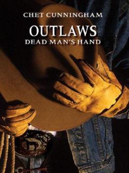 Dead Man's Hand - Book #3 of the Outlaws