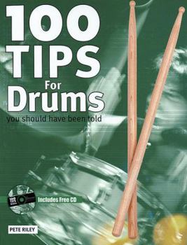 Paperback 100 Tips for Drums: You Should Have Been Told, Book & CD Book