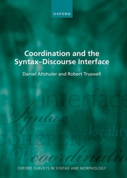 Hardcover Coordination and the Syntax - Discourse Interface Book