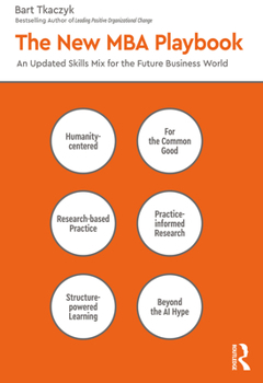 Paperback The New MBA Playbook: An Updated Skills Mix for the Future Business World Book