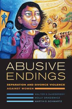 Paperback Abusive Endings: Separation and Divorce Violence Against Women Volume 4 Book