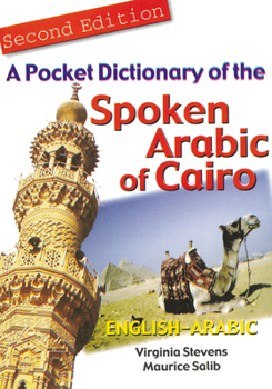 Paperback A Pocket Dictionary of the Spoken Arabic of Cairo: English-Arabic Book