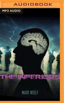 Inferiors, The