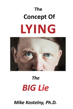 Paperback The Concept of Lying: The Big Lie Book