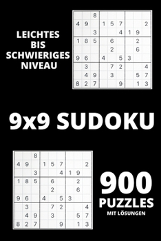 Paperback Sudoku - Leichter bis schwieriges niveau: Erstaunliche 900 Sudoku-R?tsel mit L?sungen - Sudoku-Spiel f?r Anf?nger oder Fortgeschrittene - Sudoku-R?tse [German] Book