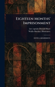 Hardcover Eighteen Months' Imprisonment Book