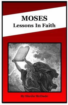 Paperback Moses - Lessons in Faith Book