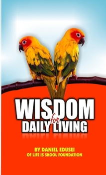Paperback Wisdom for Daily Living Book