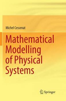 Paperback Mathematical Modelling of Physical Systems Book