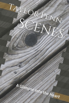 Paperback Scenes: A Glimpse into the Heart Book