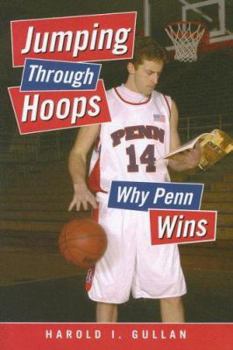 Paperback Jumping Through Hoops: Why Penn Wins Book