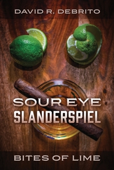 Paperback Sour Eye Slanderspiel - Bites of Lime Book