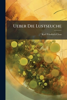 Paperback Ueber Die Lustseuche [German] Book