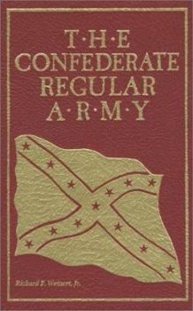 Hardcover The Confederate Regular Army Book