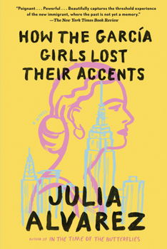 Paperback How the Garcia Girls Lost Their Accents Book