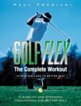 Paperback Golf Flex: The Complete Workout [With DVD] Book