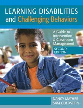 Paperback Learning Disabilites and Challenging Behaviors: A Guide to Intervention & Classroom Management, Second Edition Book