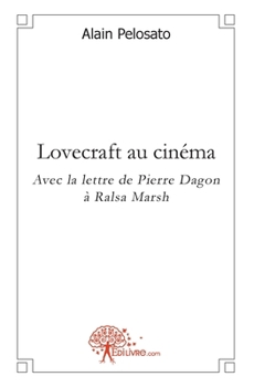 Lovecraft au cinéma (French Edition)